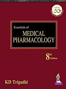 ESSENTIALS OF MEDICAL PHARMACOLOGY