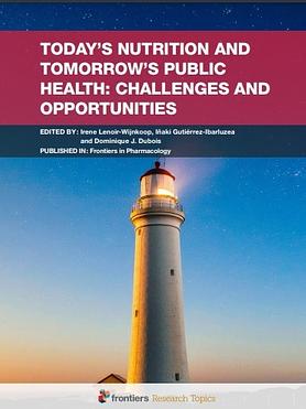 TODAY’S NUTRITION AND TOMORROW’S PUBLIC HEALTH: CHALLENGES AND OPPORTUNITIES